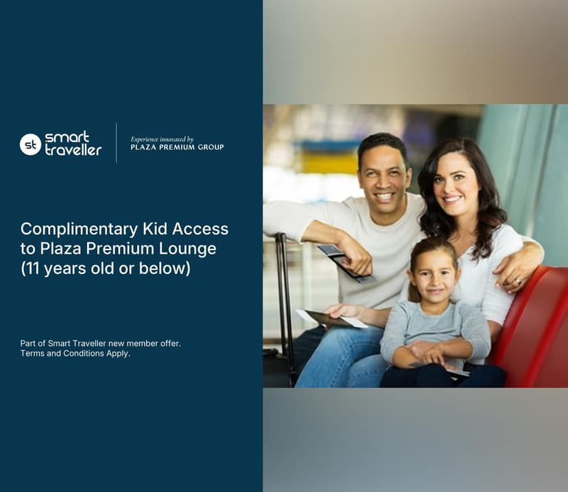Smart Traveller: Complimentary Kid Access to Plaza Premium Lounge